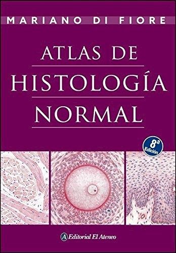 ATLAS DE HISTOLOGIA NORMAL 8º ED. 
