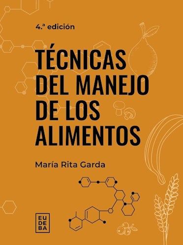 Técnicas del manejo de los alimentos  4º ed.