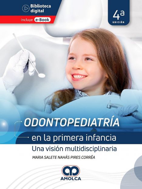 Odontopediatría en la Primera Infancia