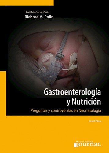 GASTROENTEROLOGIA Y NUTRICION - PREGUNTAS Y CONTROVERSIAS EN NEONATOLOGIA 