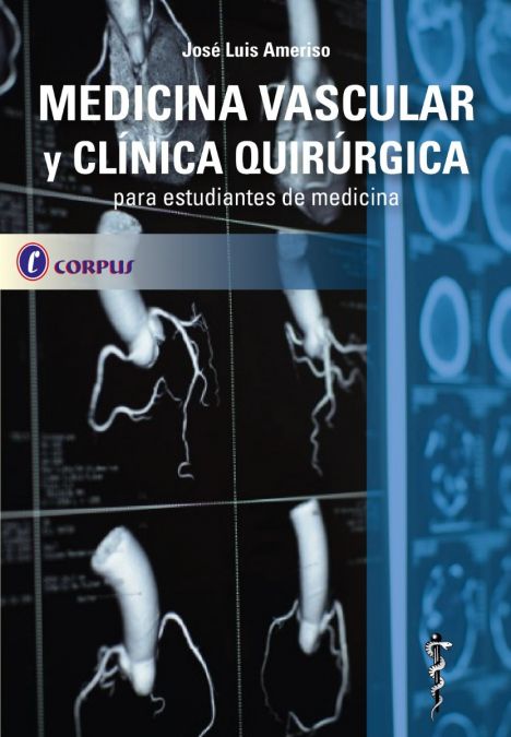 Medicina Vascular y Clínica Quirúrgica Para Estudiantes de Medicina