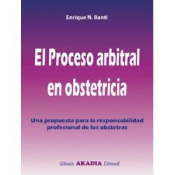 El Proceso Arbitral en Obstetricia