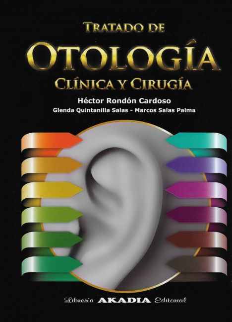 Tratado de Otología - Clínica y Cirugía