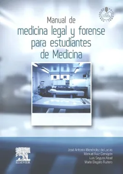 Manual de Medicina Legal y Forense Para Estudiantes de Medicina