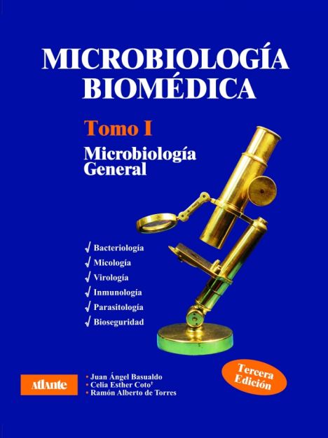 Microbiología Biomédica tomo 1 3º ed. Microbiología General 