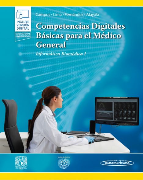 Competencias Digitales Básicas Para el Médico General: Informática Biomédica I + Ebook