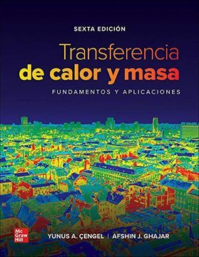 Transferencia de Calor y Masa Fundamentos y Aplicaciones 6º ed