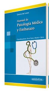 MANUAL DE PATOLOGIA MEDICA Y EMBARAZO 