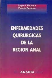 ENFERMEDADES QUIRURGICAS DE LA REGION ANAL (ENC) 