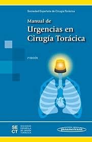 MANUAL DE URGENCIAS EN CIRUGIA TORACICA 2º ED. 