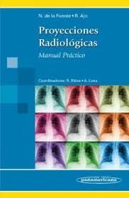 Proyecciones Radiológicas - Manual Práctico