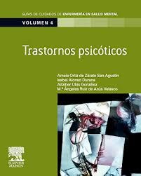 TRASTORNOS PSICOTICOS - GUIAS DE CUIDADOS ENFERMERIA SALUD MENTAL 