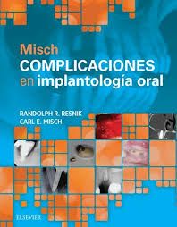 MISCH - COMPLICACIONES EN IMPLANTOLOGIA ORAL 