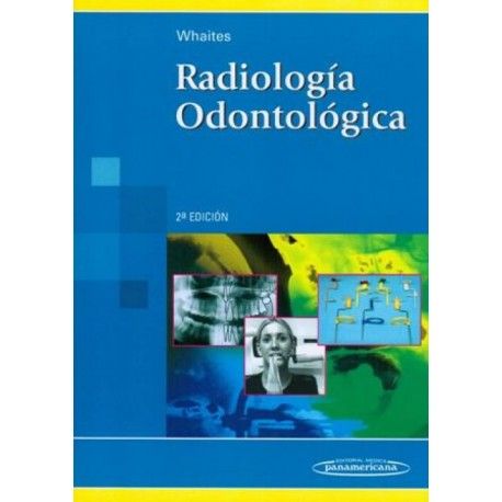 Radiología Odontológica 2º ed