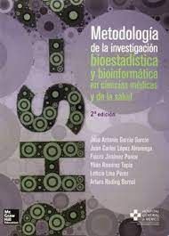 METODOLOGIA DE LA INVESTIGACION BIOESTADISTICA Y BIOINFORMATICA 