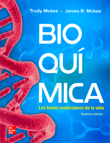 Bioquímica. Las bases moleculares de la vida 7º edición
