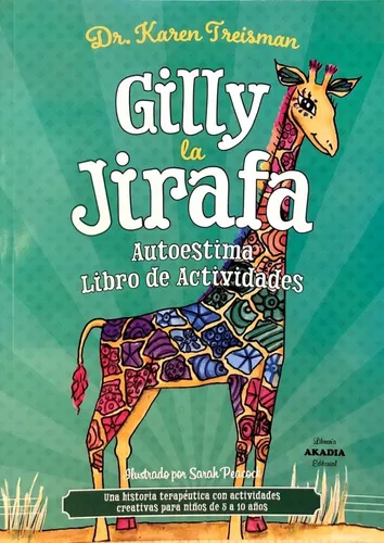 Gilly, la Jirafa. Autoestima