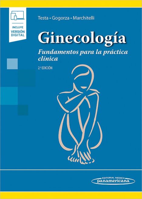 Ginecología Fundamentos para la práctica clínica. 2ª ed.