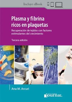 Plasma y fibrina ricos en plaquetas 3º Ed