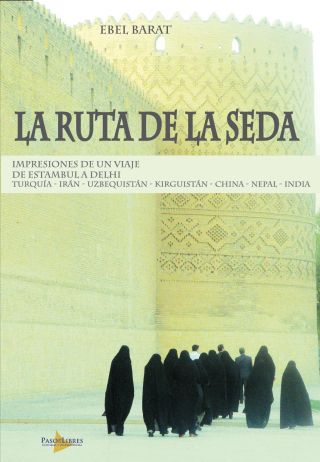 LA RUTA DE LA SEDA 