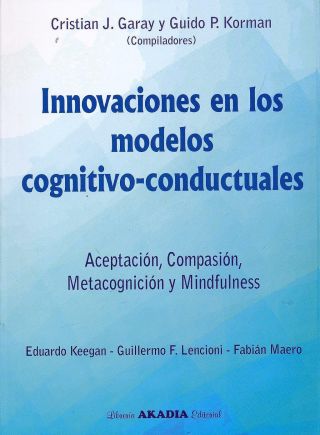INNOVACIONES EN LOS MODELOS COGNITIVOS CONDUCTUALES 