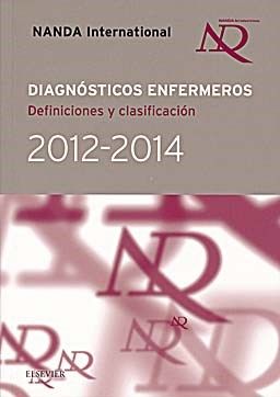 Diagnósticos enfermeros. Definiciones y clasificación 2012-2014